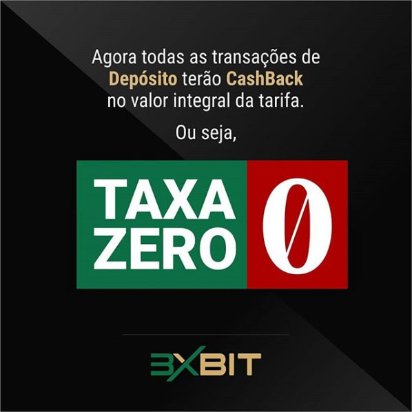 Taxa zero: 3xbit oferecerá cashback para todas as taxas de depósito